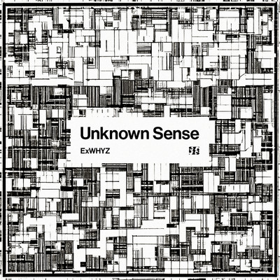 シングル/Unknown Sense/ExWHYZ