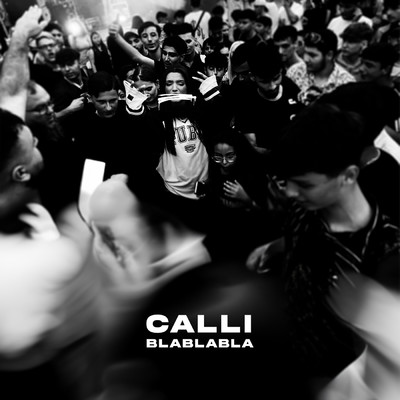 シングル/Bla Bla Bla/CALLI