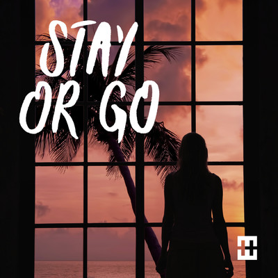 Stay Or Go (Chill Mix)/HEDEGAARD