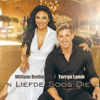 シングル/'n Liefde Soos Die/Willem Botha／Tarryn Lamb