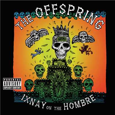 アルバム/Ixnay On The Hombre (Explicit)/The Offspring
