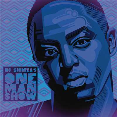One Man Show/DJ Shimza