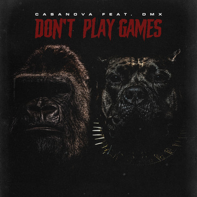 シングル/Don't Play Games (Clean) (featuring DMX)/Casanova