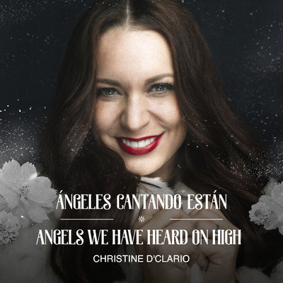 シングル/Angels We Have Heard on High (Gloria In Excelsis Deo)/クリスティン・ディクラリオ
