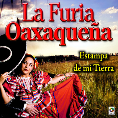 La Coyantena/La Furia Oaxaquena
