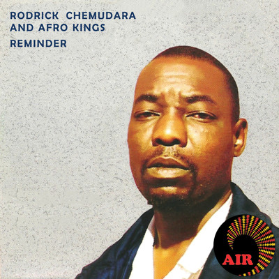 Reminder/Rodrick Chemudara／Afro Kings