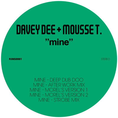 Mine (After Work Mix)/Davey Dee／MOUSSE T.