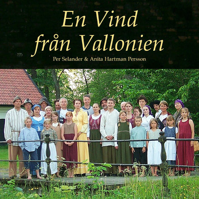 En Vind fran Vallonien/Anita Hartman Persson／Per Selander