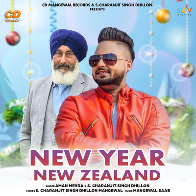 New Year New Zealand/Aman Mehra & S. Charanjit Singh Dhillon