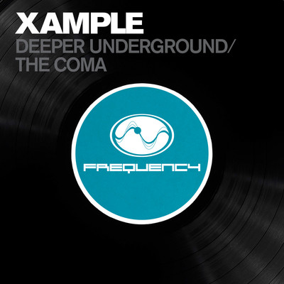 Deeper Underground ／ The Coma/Xample
