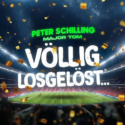 アルバム/Major Tom (Vollig losgelost) [New Versions]/Peter Schilling