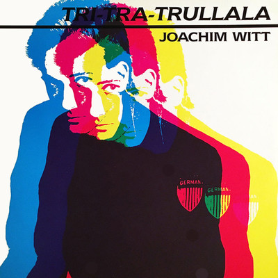 アルバム/Tri Tra Trullala US Mix (2023 Remaster)/Joachim Witt
