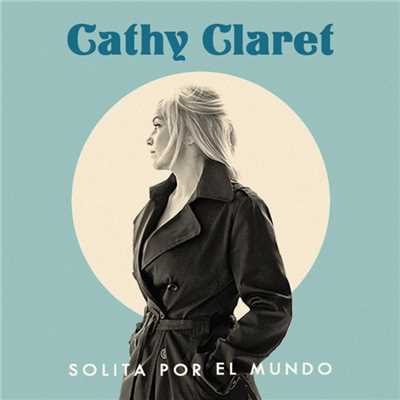 Solita por el mundo/Cathy Claret