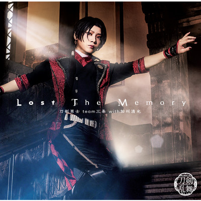 アルバム/Lost The Memory (Type F)/刀剣男士 team三条 with加州清光