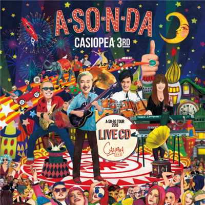 アルバム/A・SO・N・DA  〜LIVE CD〜/CASIOPEA 3rd
