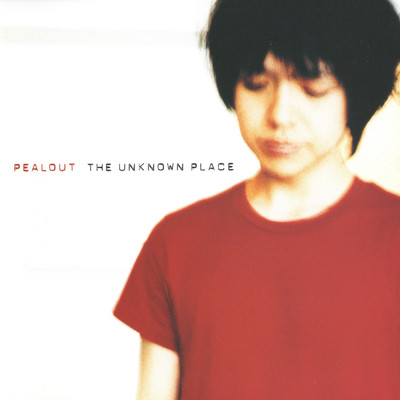 アルバム/THE UNKNOWN PLACE/PEALOUT