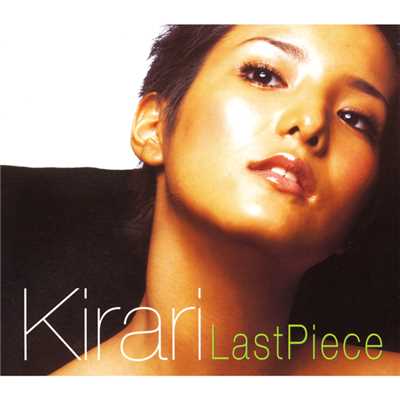 アルバム/Last Piece/Kirari