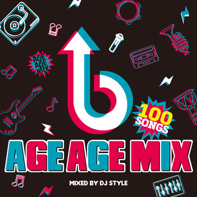 アルバム/AGE AGE MIX/DJ STYLE