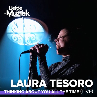 Thinking About You All The Time (Live)/Laura Tesoro
