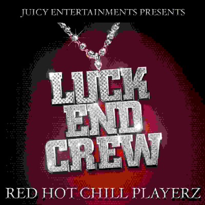 Red Hot Chill Playerz/LUCK-END