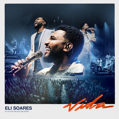 アルバム/Vida (Ao Vivo)/Eli Soares