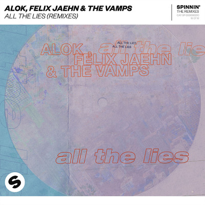 シングル/All The Lies (Adam Trigger Remix)/Alok／フェリックス・ジェーン／ザ・ヴァンプス