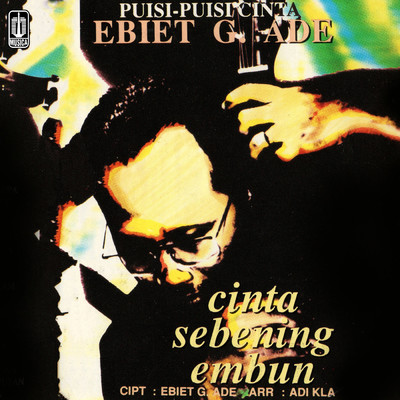 シングル/Cinta Sebening Embun/Ebiet G. Ade