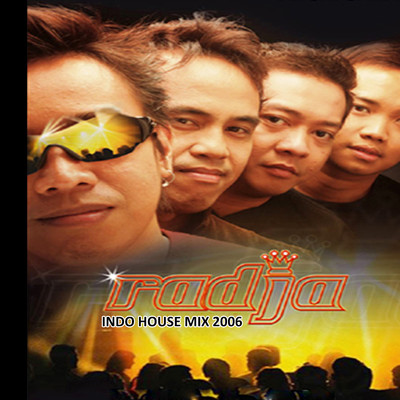 アルバム/Indo House Mix 2006/Radja
