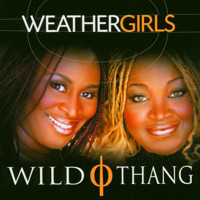 シングル/Wild Thang (Karaoke Version)/The Weather Girls