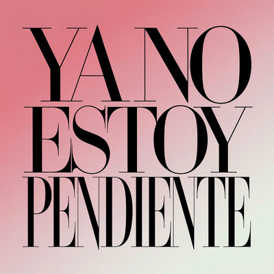 シングル/Ya no estoy pendiente/Sam Tity WB