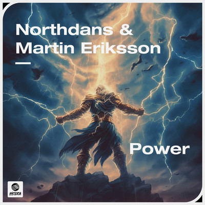 Power (Extended Mix)/Northdans & Martin Eriksson