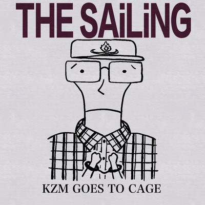 アルバム/kzm goes to cage/The sailing