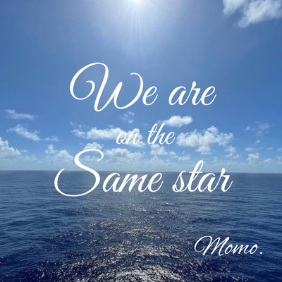 シングル/We are on the same star/Momo.