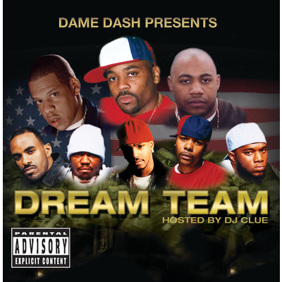 Dame Dash Presents Paid In Full ／ Dream Team (Explicit)/Various Artists