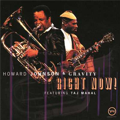 Frame For The Blues/Howard Johnson & Gravity