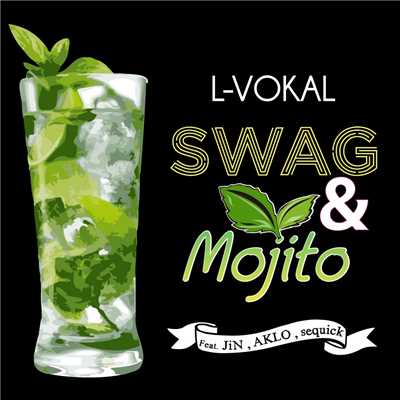 MOJITO feat. AKLO, JiN/L-VOKAL