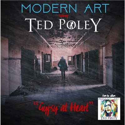シングル/Gypsy At Heart/Modern Art featuring Ted Poley