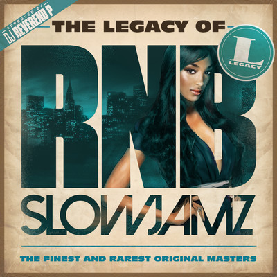 アルバム/The Legacy of Rn'B Slow Jamz (Explicit)/Various Artists