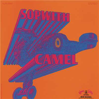 The Things That I Could Do with You/Sopwith Camel