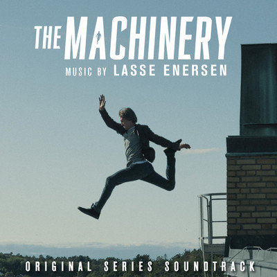 アルバム/The Machinery (Original Series Soundtrack)/Lasse Enersen