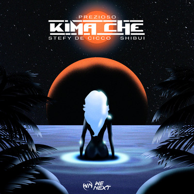 Kima Che (Extended Version)/Prezioso／Stefy De Cicco