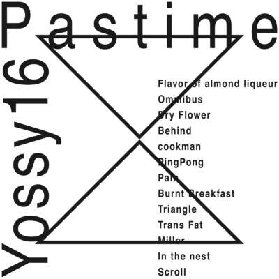 Pastime/Yossy16