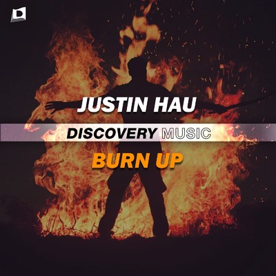 Burn Up (Radio Edit)/Justin Hau