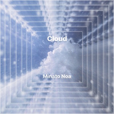 アルバム/Cloud/Minato Noa