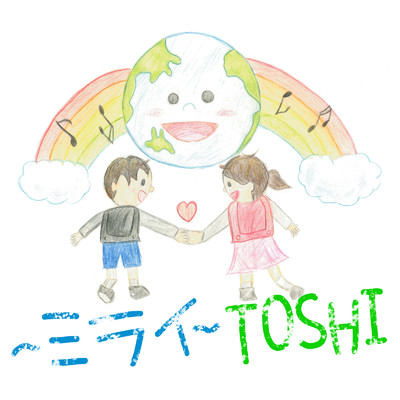 シングル/〜ミライ〜/TOSHI