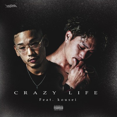 Crazy Life (feat. kousei)/BEEZY