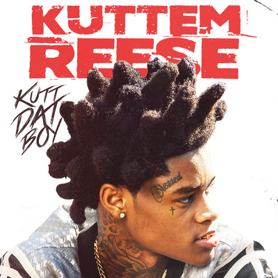 アルバム/Kutt Dat Boy (Clean)/Kuttem Reese