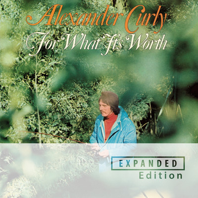 For What It's Worth (Remastered 2023 ／ Expanded Edition)/Alexander Curly