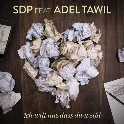 アルバム/Ich will nur dass du weisst (featuring Adel Tawil)/SDP