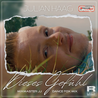 Dieses Gefuhl (Mixmaster JJ Dance Fox Mix)/Julian Haag